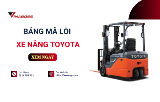 Bảng mã lỗi xe nâng Toyota: Cách tra cứu, phân loại và xử lý