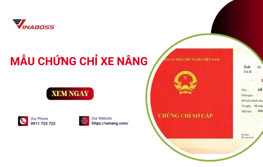  Những thông tin cần biết về mẫu chứng chỉ xe nâng hợp lệ