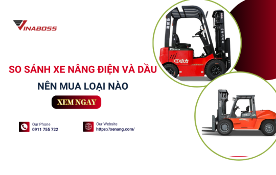 So sánh xe nâng điện và dầu: ưu nhược điểm và nên chọn loại nào?