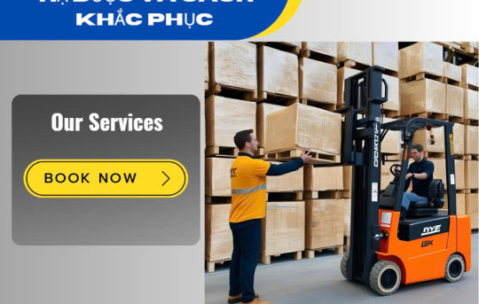 Nguyên nhân xe nâng không nâng hạ được và cách khắc phục hiệu quả