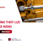Hệ thống thủy lực xe nâng là gì? Tổng quan từ cấu tạo đến nguyên lý hoạt động