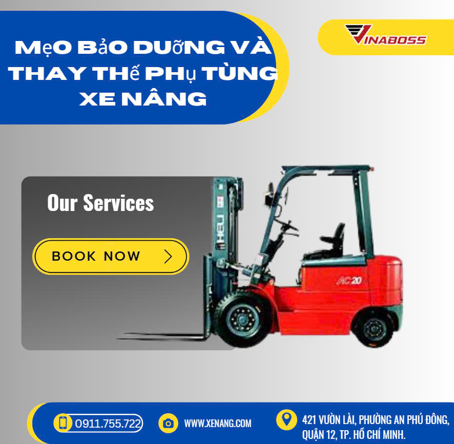 Bảo dưỡng và thay thế phụ tùng xe nâng