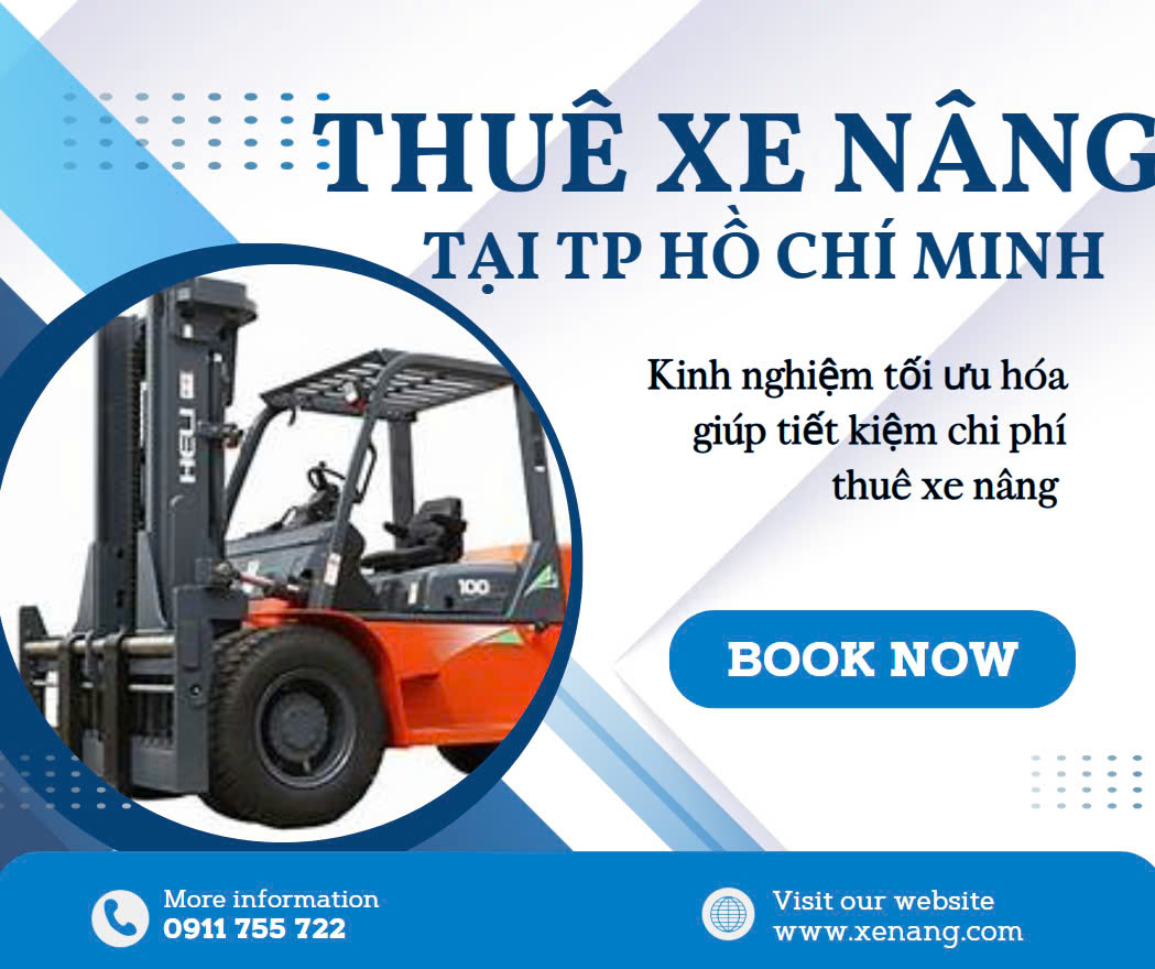 Kinh nghiệm tối ưu hóa chi phí thuê xe nâng tại TP Hồ chí Minh